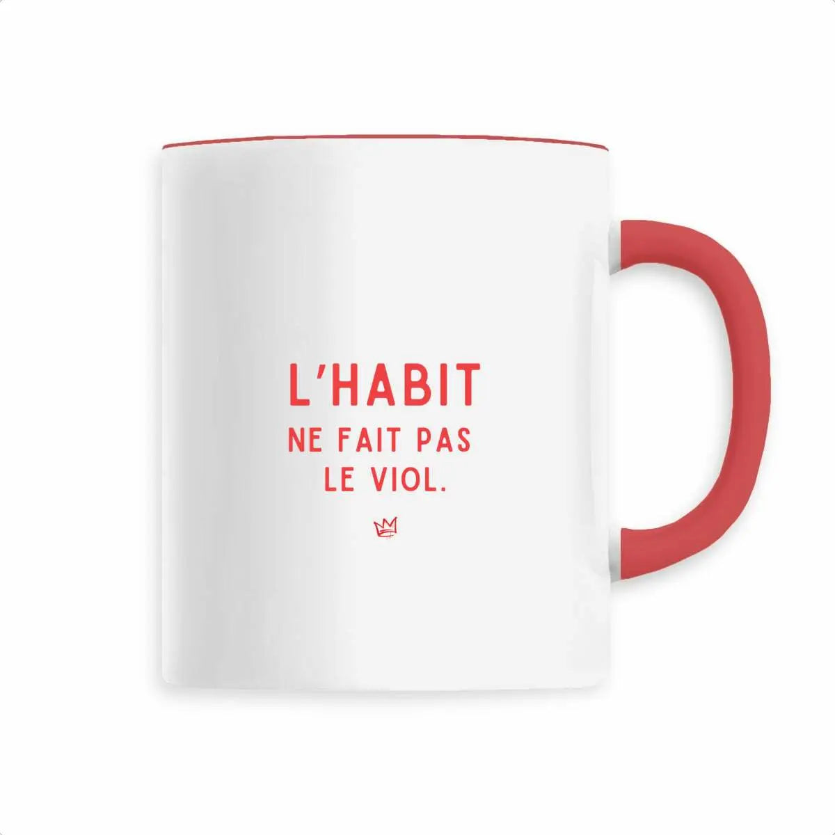 Mug slogan féministe l'habit ne fait pas le viol