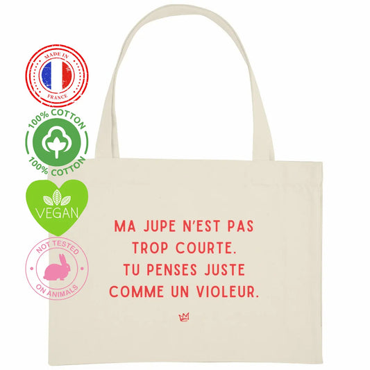 Tote bag féministe "Ma jupe n’est pas trop courte" We are The Future
