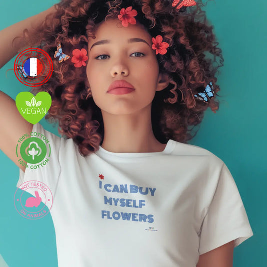 t shirt I can buy myself flowers