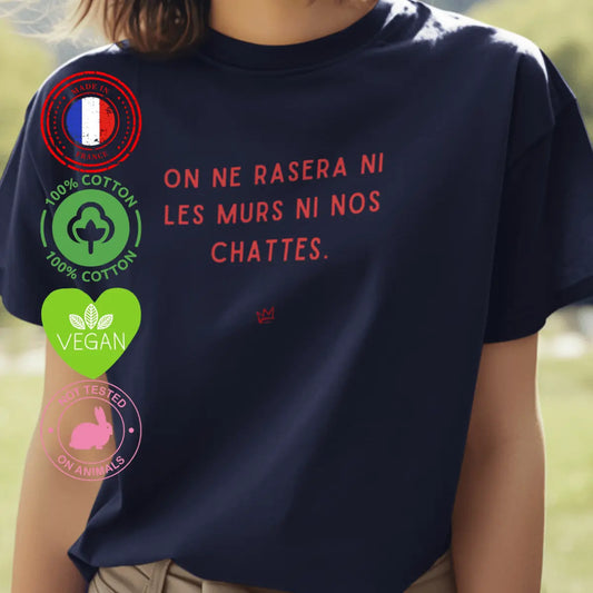 T-shirt Féministe - "On ne rasera ni les murs ni nos chattes"
