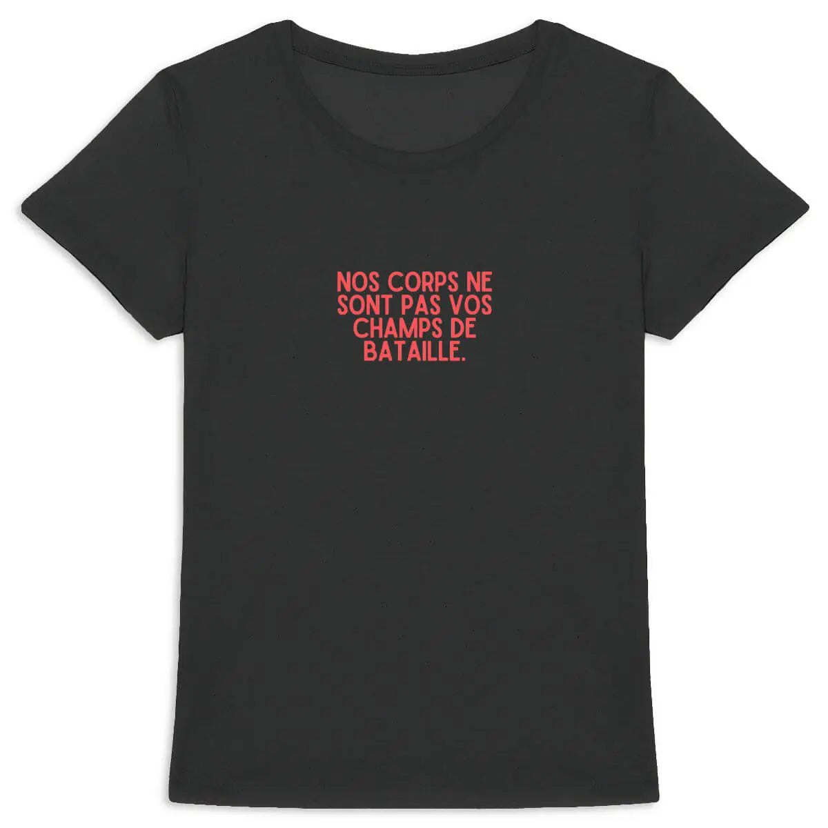 T shirt les femmes supportent le poids des guerres