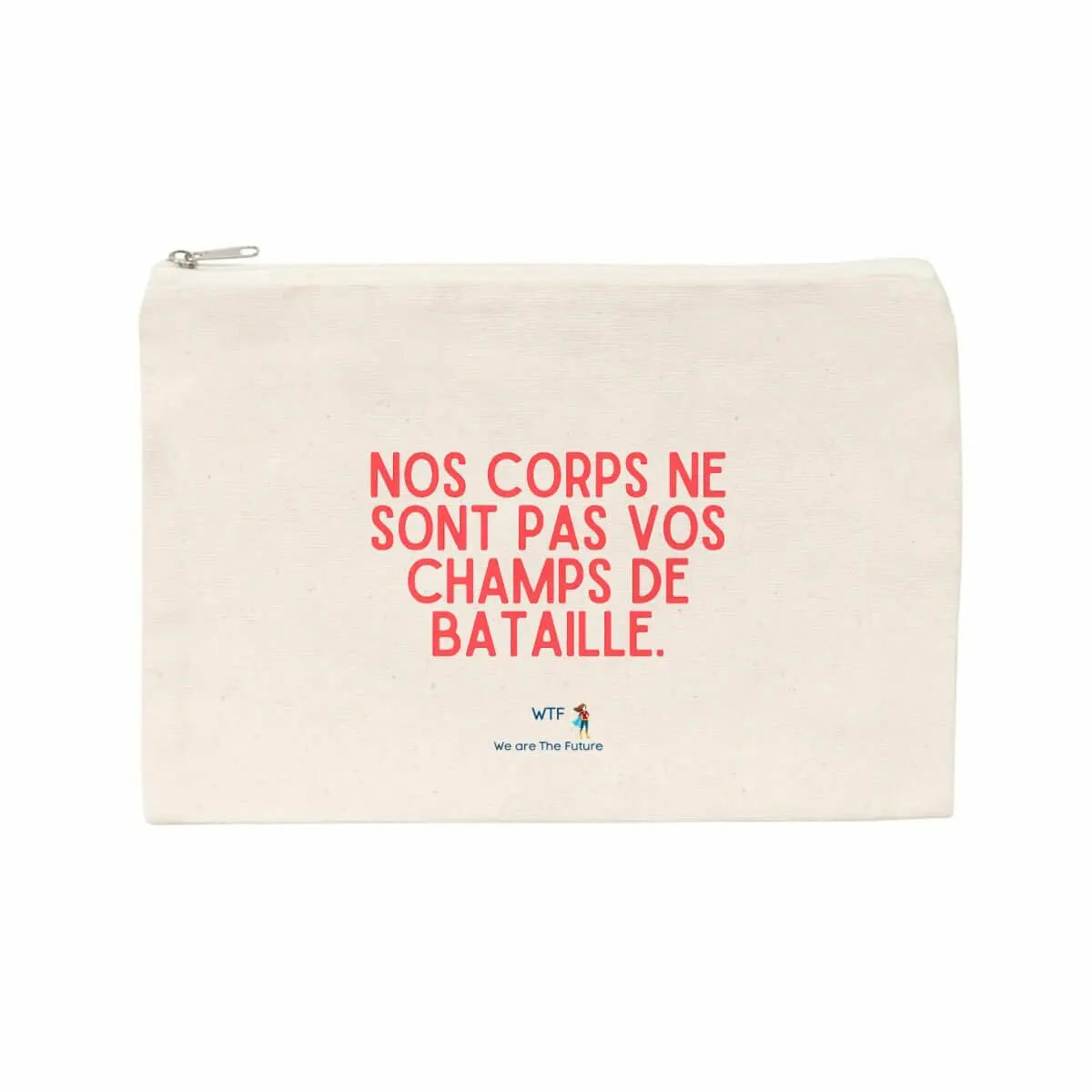 Trousse de toilette Nos corps ne sont pas des armes