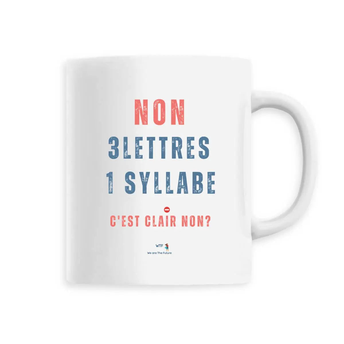 Mug féministe Non