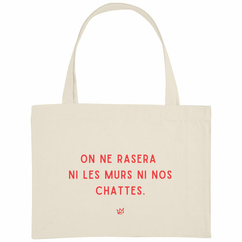 Grand totebag féministe et éthique "On ne rasera ni les murs ni nos chattes" 