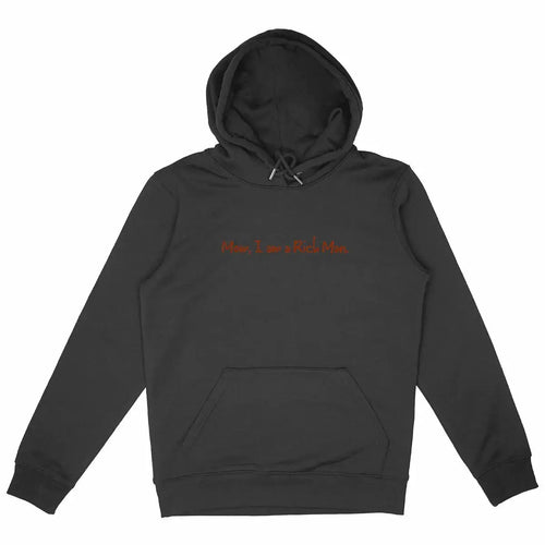 Mom I am a rich man sweat féministe noir