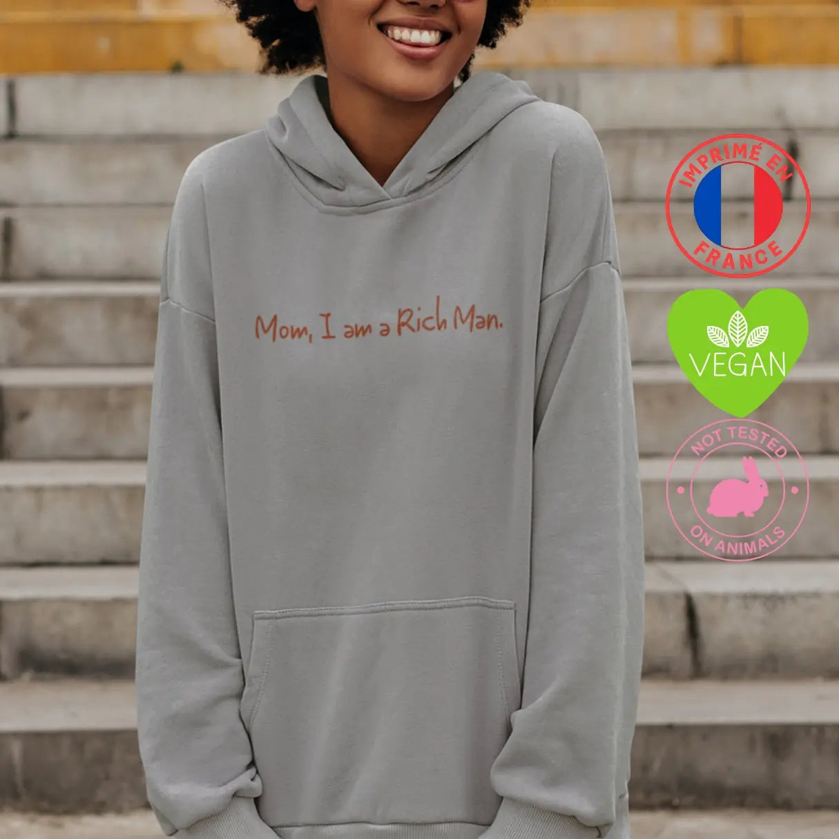 Mom i am a rich man sweat shirt féministe
