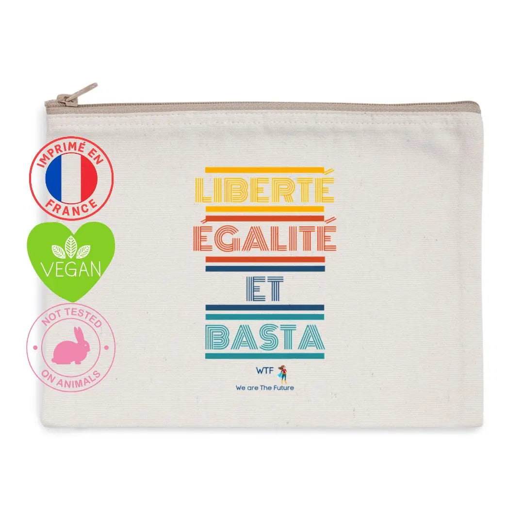 Pochette féministe Liberté Égalité et Basta We are The Future