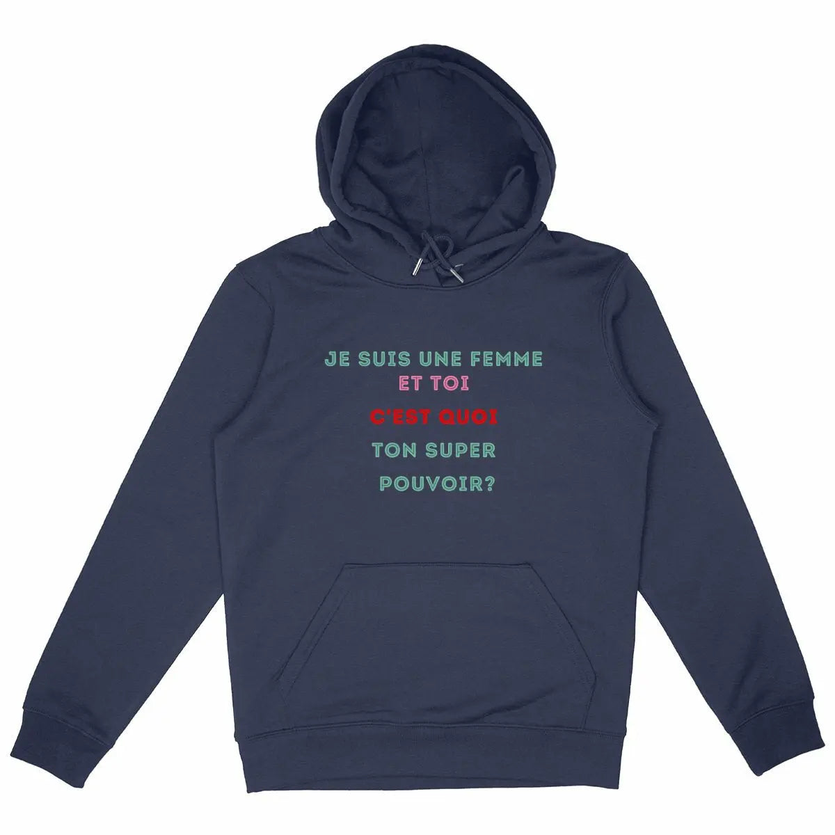 Sweat féministe bleu 
Super-pouvoir des femmes