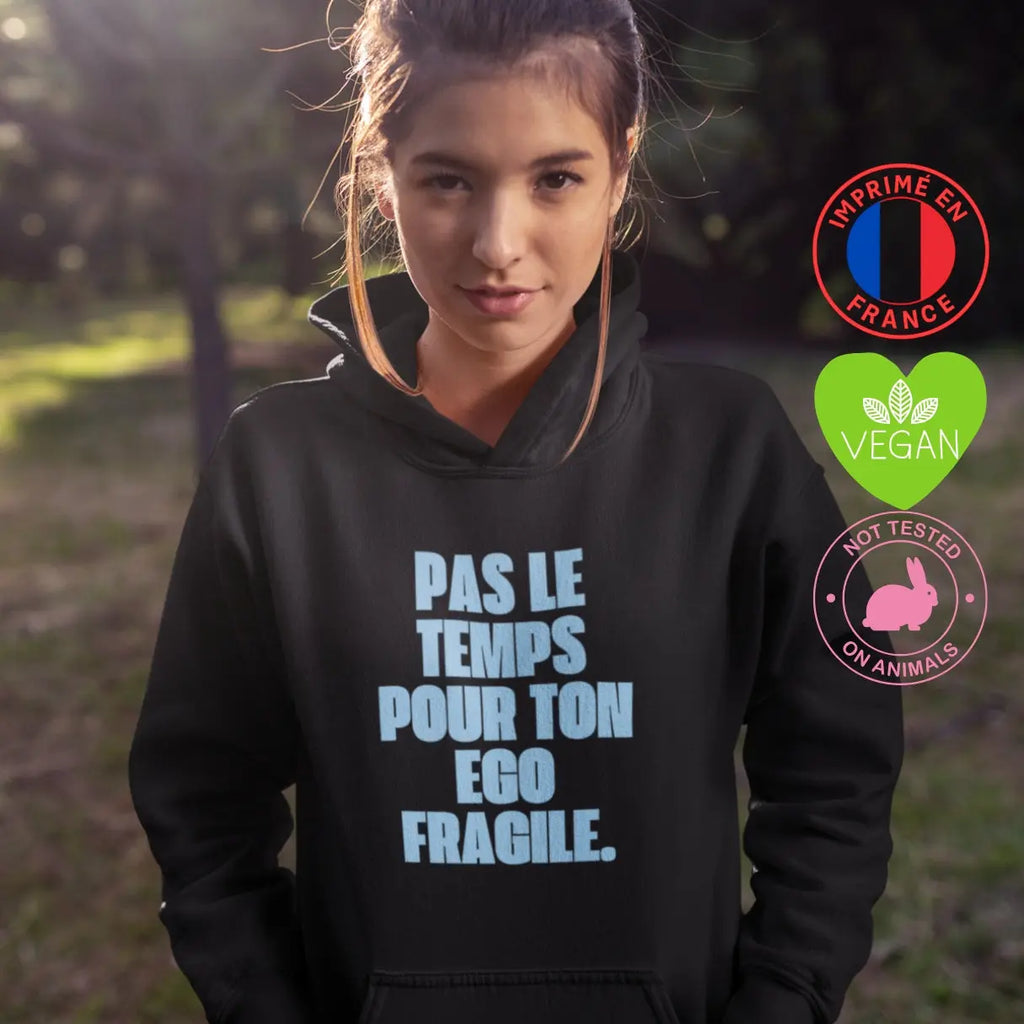 sweat shirt féministe Pas le temps pour ton égo fragile