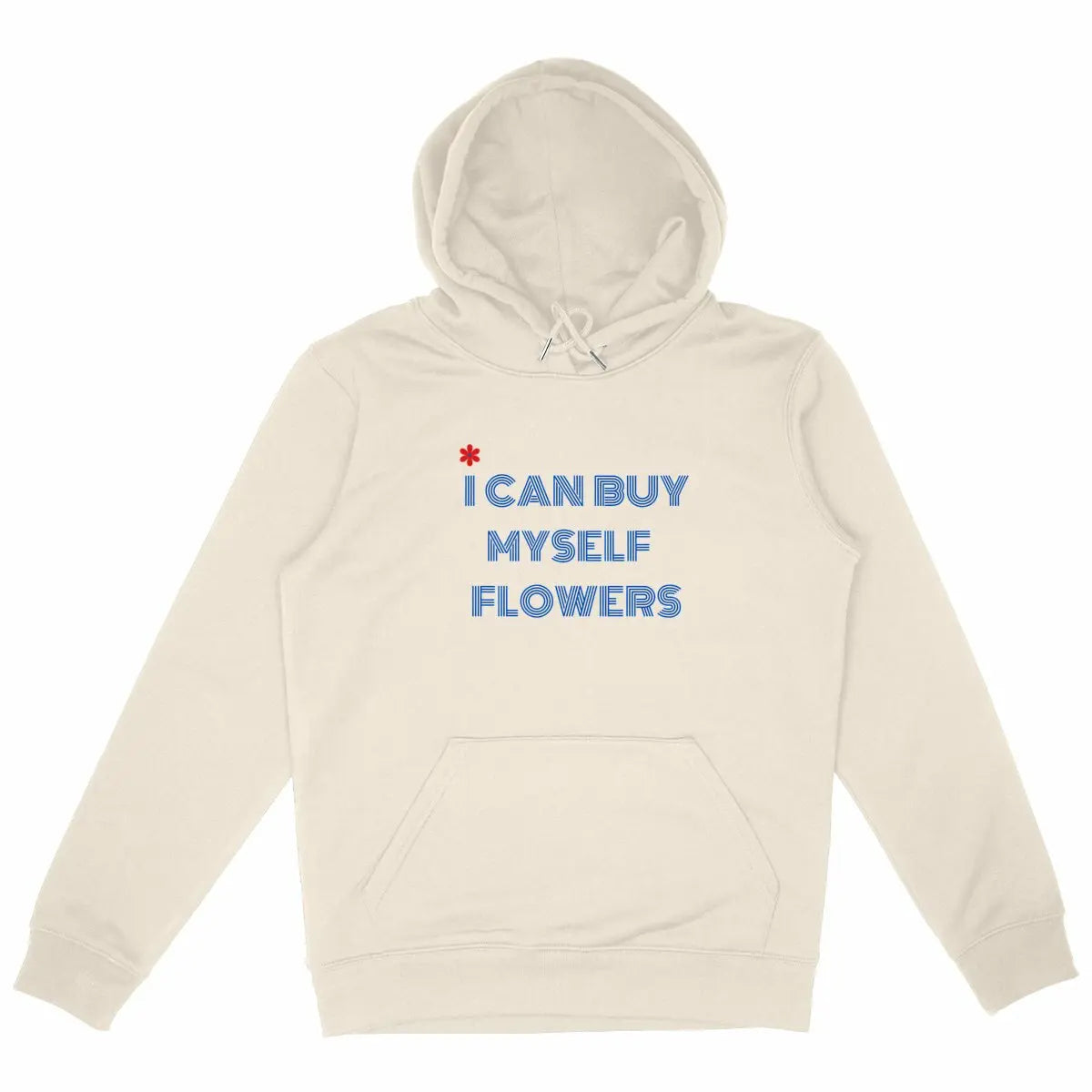 sweat shirt féministe I can buy myself flowers