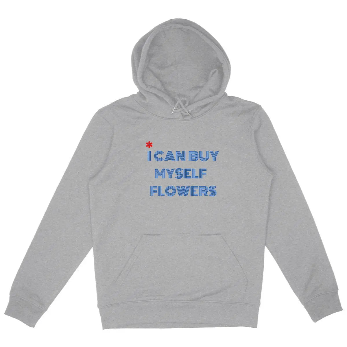 sweat shirt féministe I can buy myself flowers