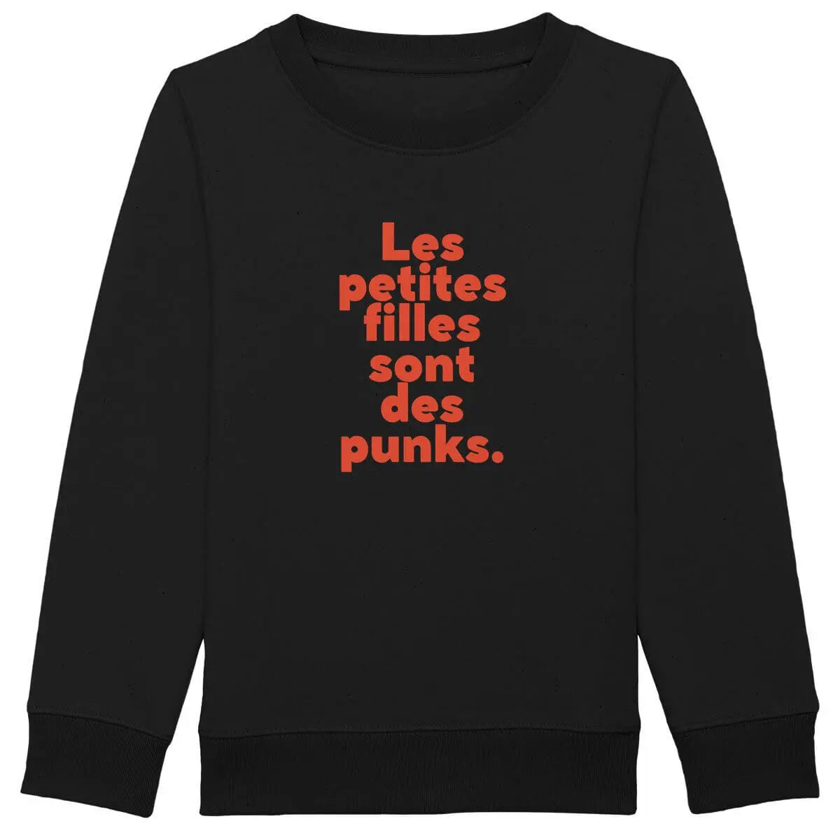 Sweat shirt enfant Les petites filles sont des punks