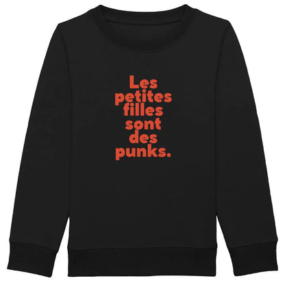 Sweat shirt enfant Les petites filles sont des punks