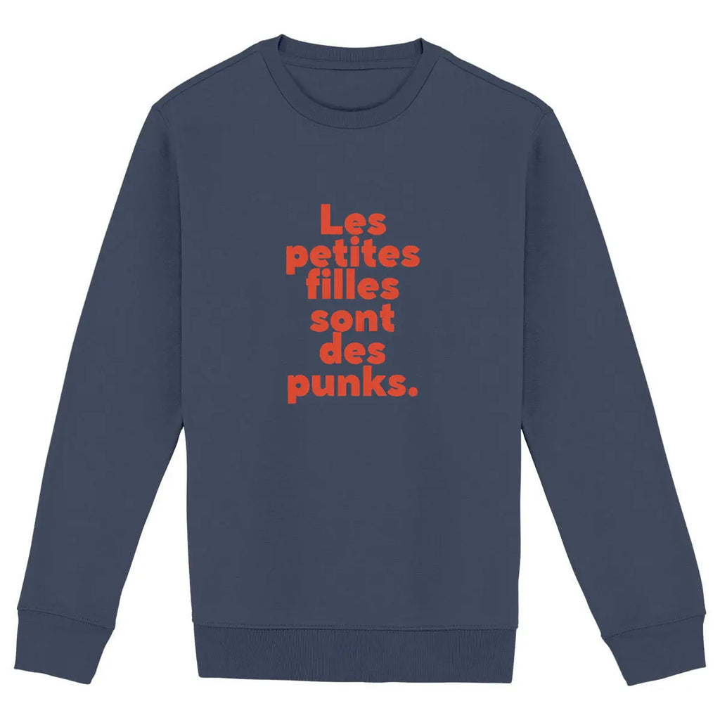 Sweat shirt Les petites filles sont des punks -marine