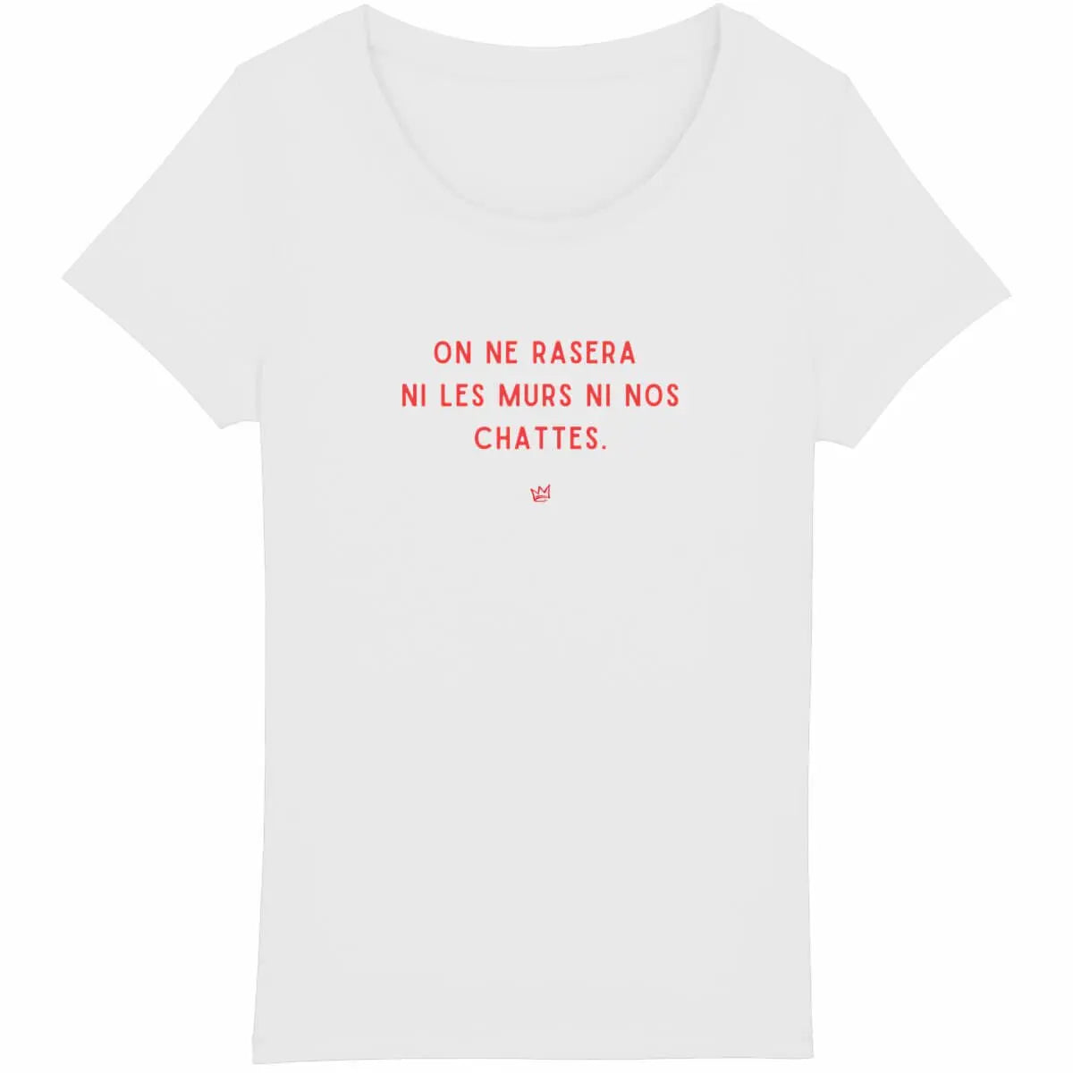 t shirt on ne rasera pas les murs