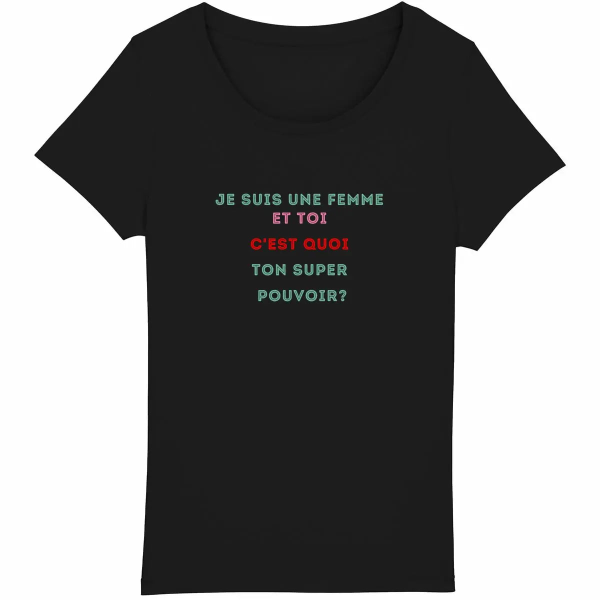 tee shirt je suis une femme - face_noir