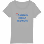 T-shirt féministe “I Can Buy Myself Flowers" We are The Future