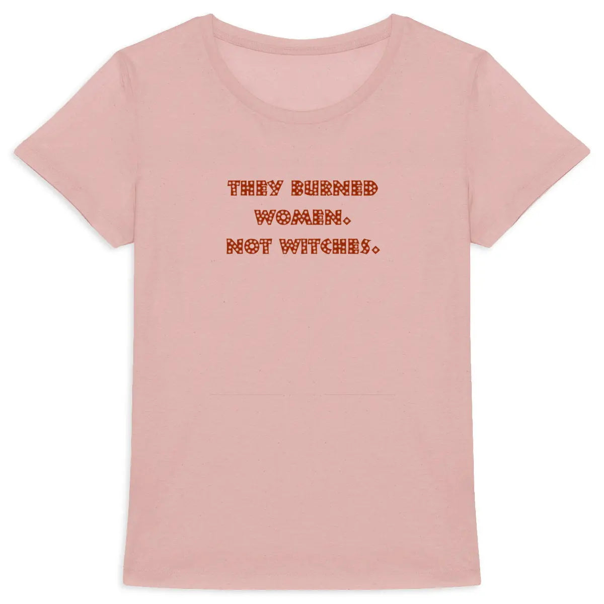 t-shirt féministe NOUS SOMMES LES PETITES FILLES DES SORCIÈRES QUE QUE N'AVEZ PAS PU BRÛLER