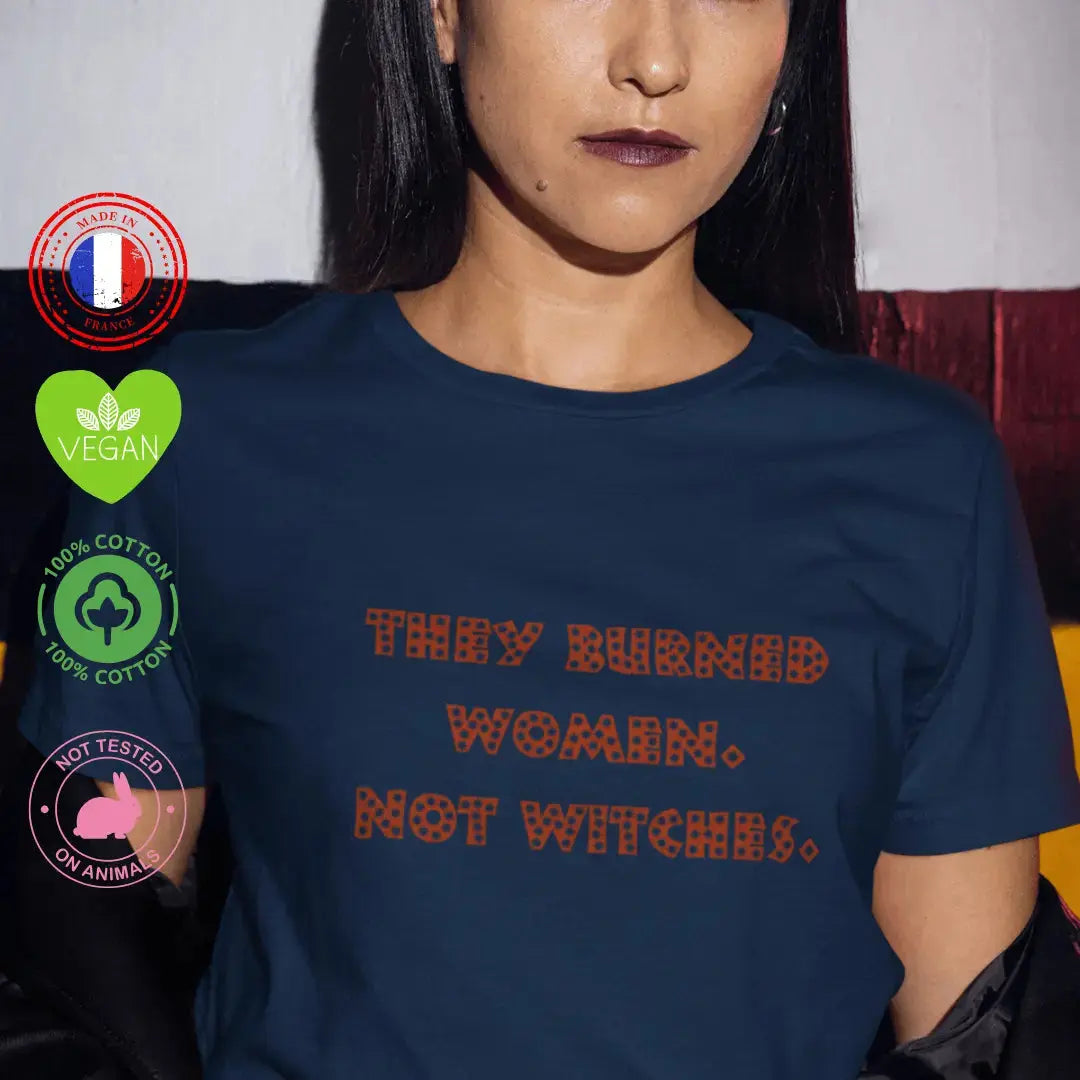 Tee shirt femme nous sommes les descendantes des sorcières que vous n'avez pas pu brûler