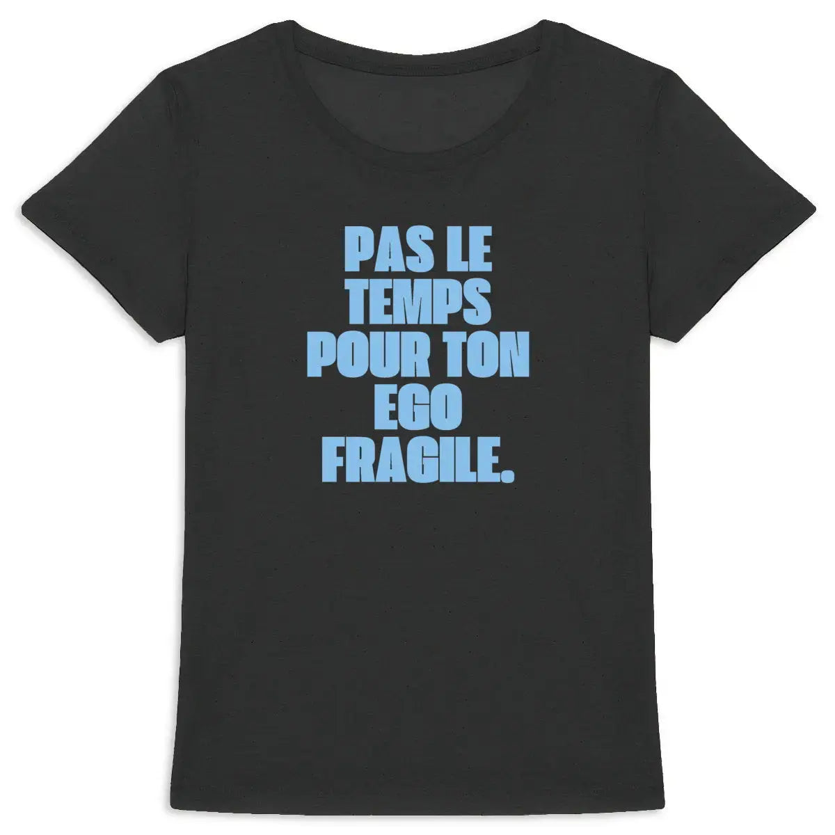 t shirt femme français ego fragile
