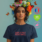 T shirt Rape is not resistance
