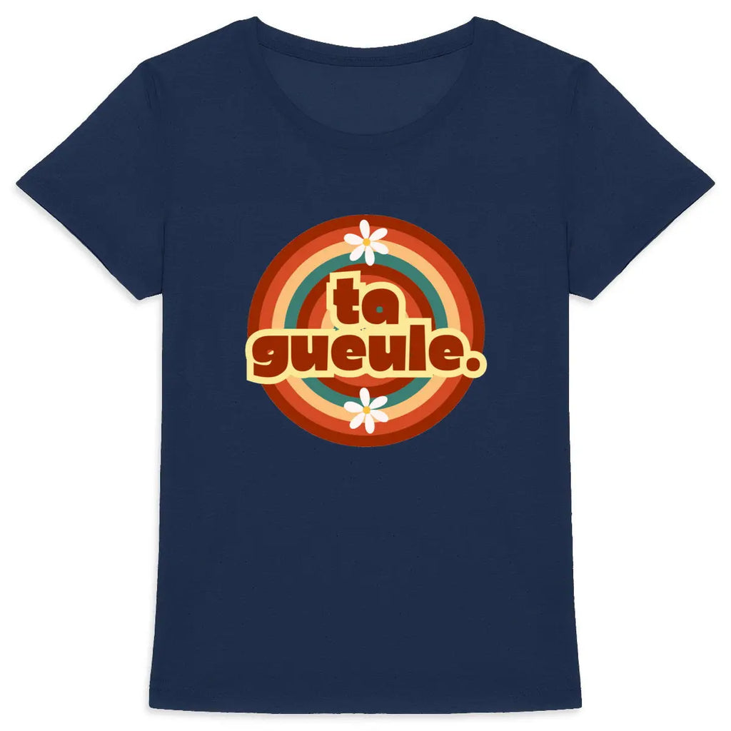 t shirt féministe Ta gueule 