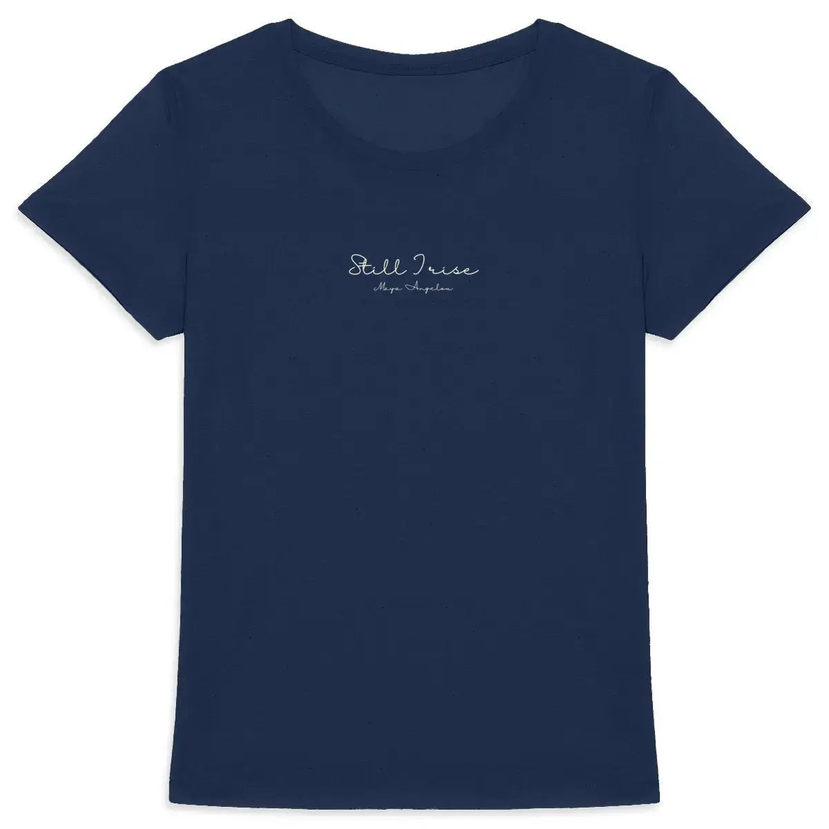 t-shirt still I rise 