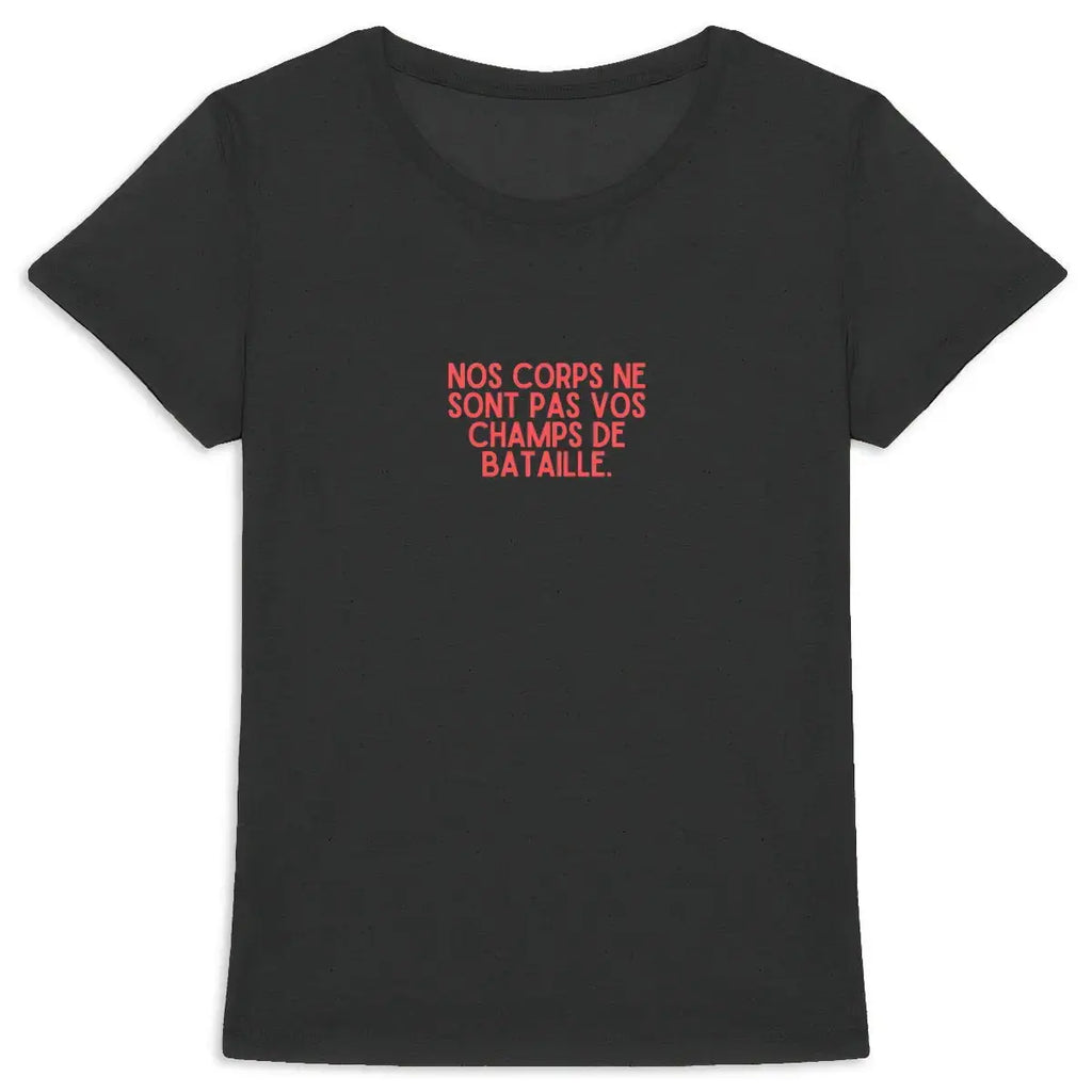 T shirt les femmes supportent le poids des guerres
