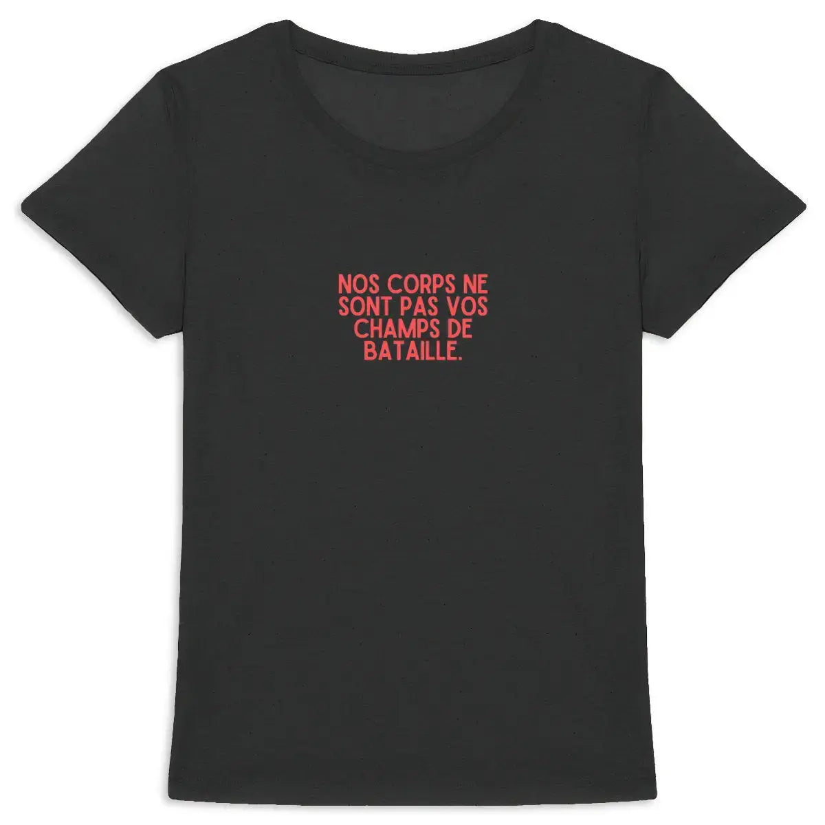 T shirt les femmes supportent le poids des guerres
