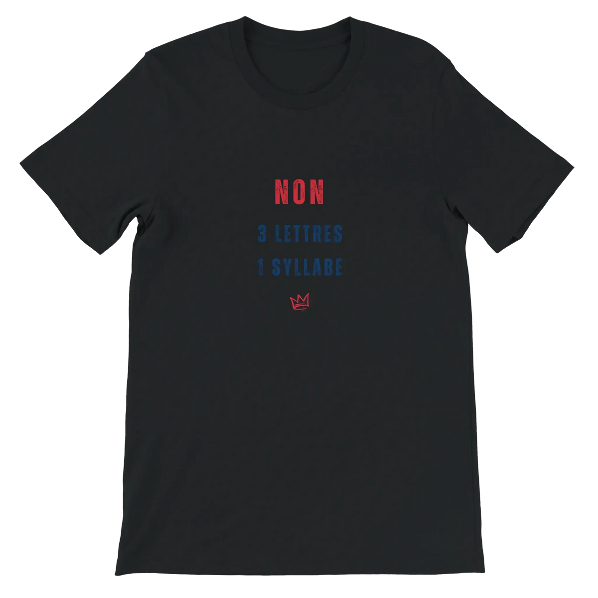T-shirt unisexe noir avec inscription « NON – 3 lettres, 1 syllabe » – t-shirt féministe sur le consentement