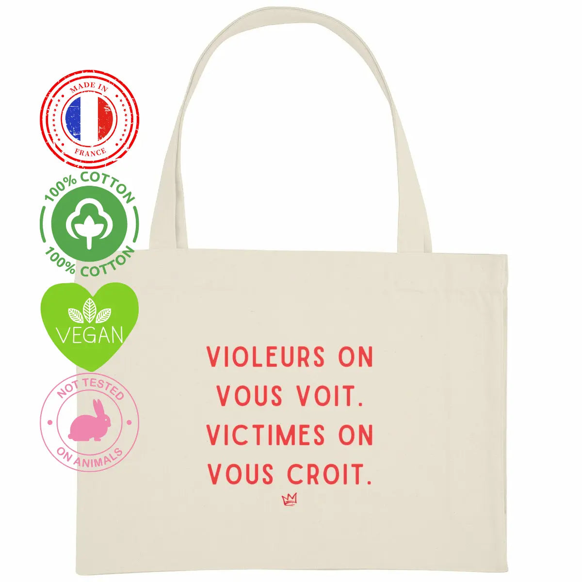 Tote bag féministe "Violeurs on vous voit, victimes on vous croit" We are The Future