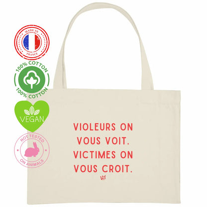 Tote bag féministe "Violeurs on vous voit, victimes on vous croit" We are The Future