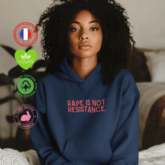 sweat shirt féministe rape is not resistance
