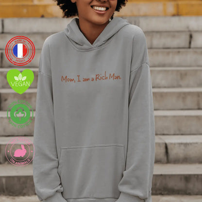 Mom i am a rich man sweat shirt féministe
