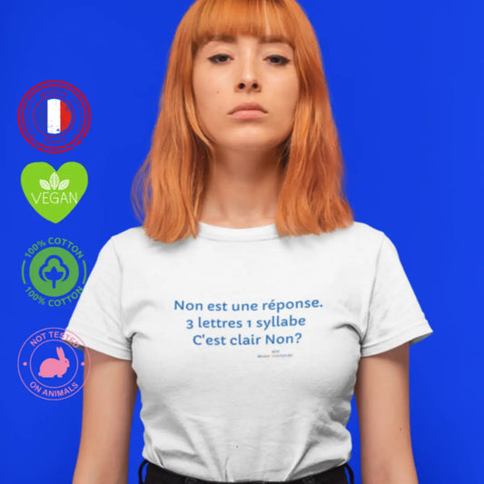 Femme portant un t-shirt féministe 'Non, c'est non' – vêtement engagé pour défendre les droits des femmes et sensibiliser au consentement
