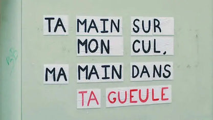 Pancarte riposte féministe ta main sur mon cul ma main dans ta gueule
