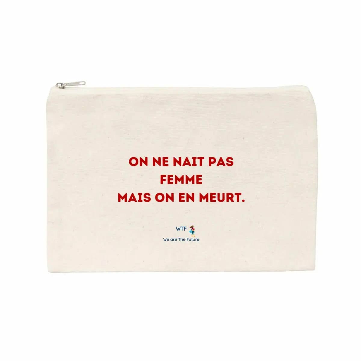 Pochette on ne nait pas femme mais on en meurt