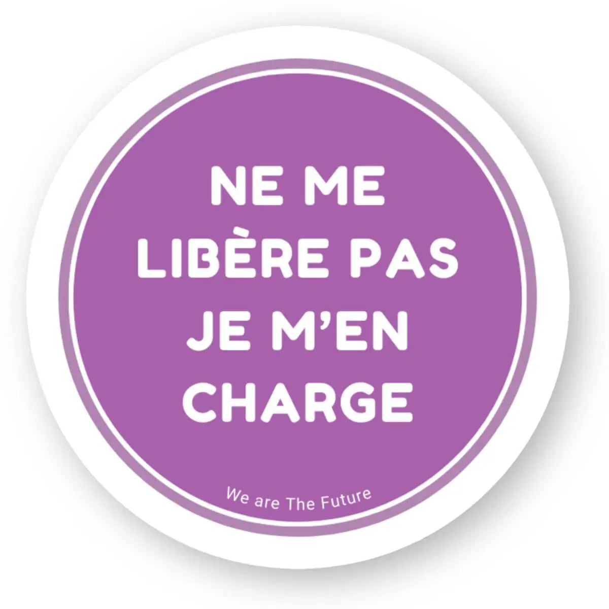 Sticker féministe Ne me libère pas