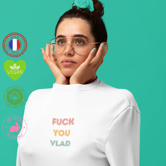 sweat shirt féministe fck you vlad