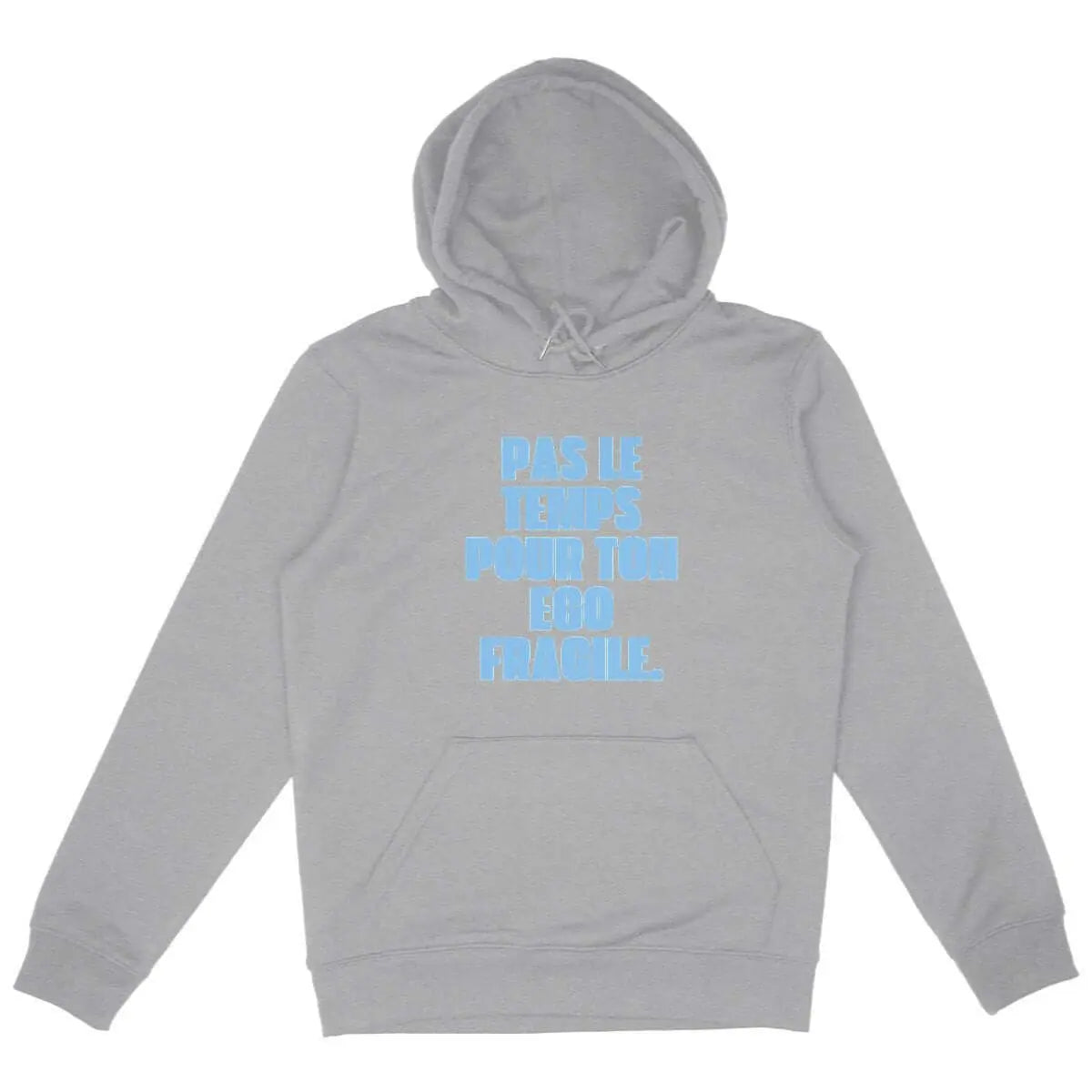 sweat shirt pas le temps