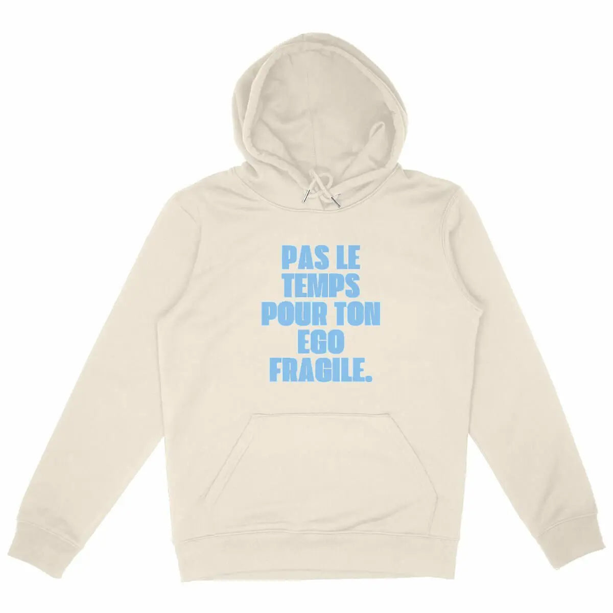sweat shirt pas le temps