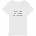 T-shirt noir avec l’inscription 'Dans la rue, je veux être libre, pas courageuse', un message féministe revendiquant la liberté de se déplacer sans crainte."
