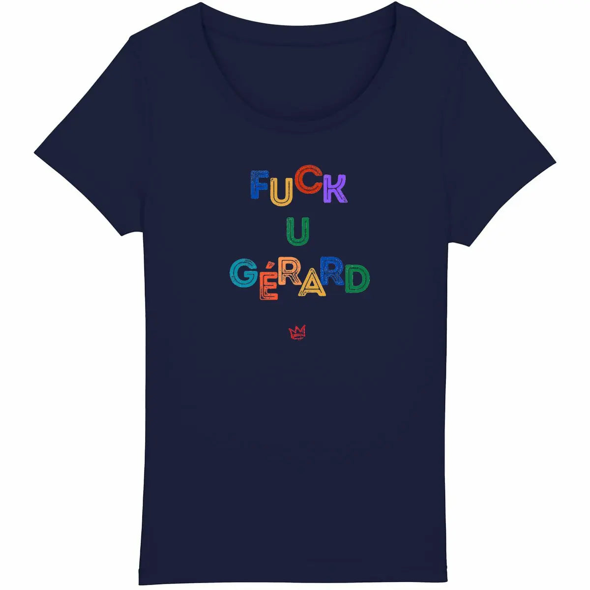 fck gérard t shirt féministe