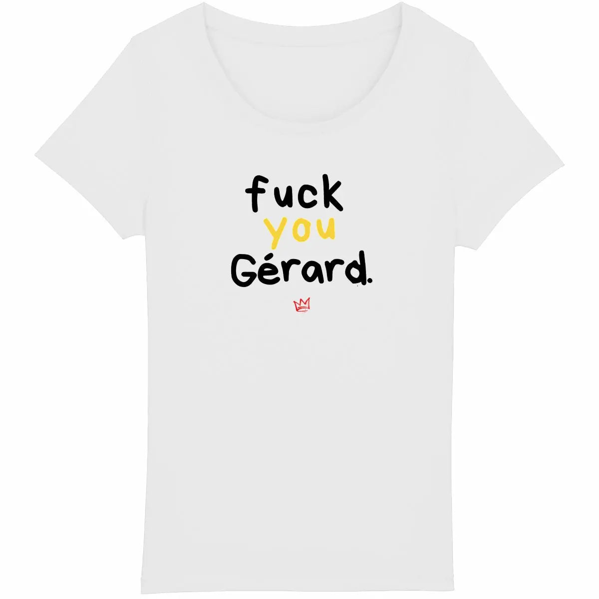 fck u gérard tee shirt