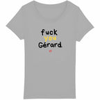 fck u gérard t shirt féministe