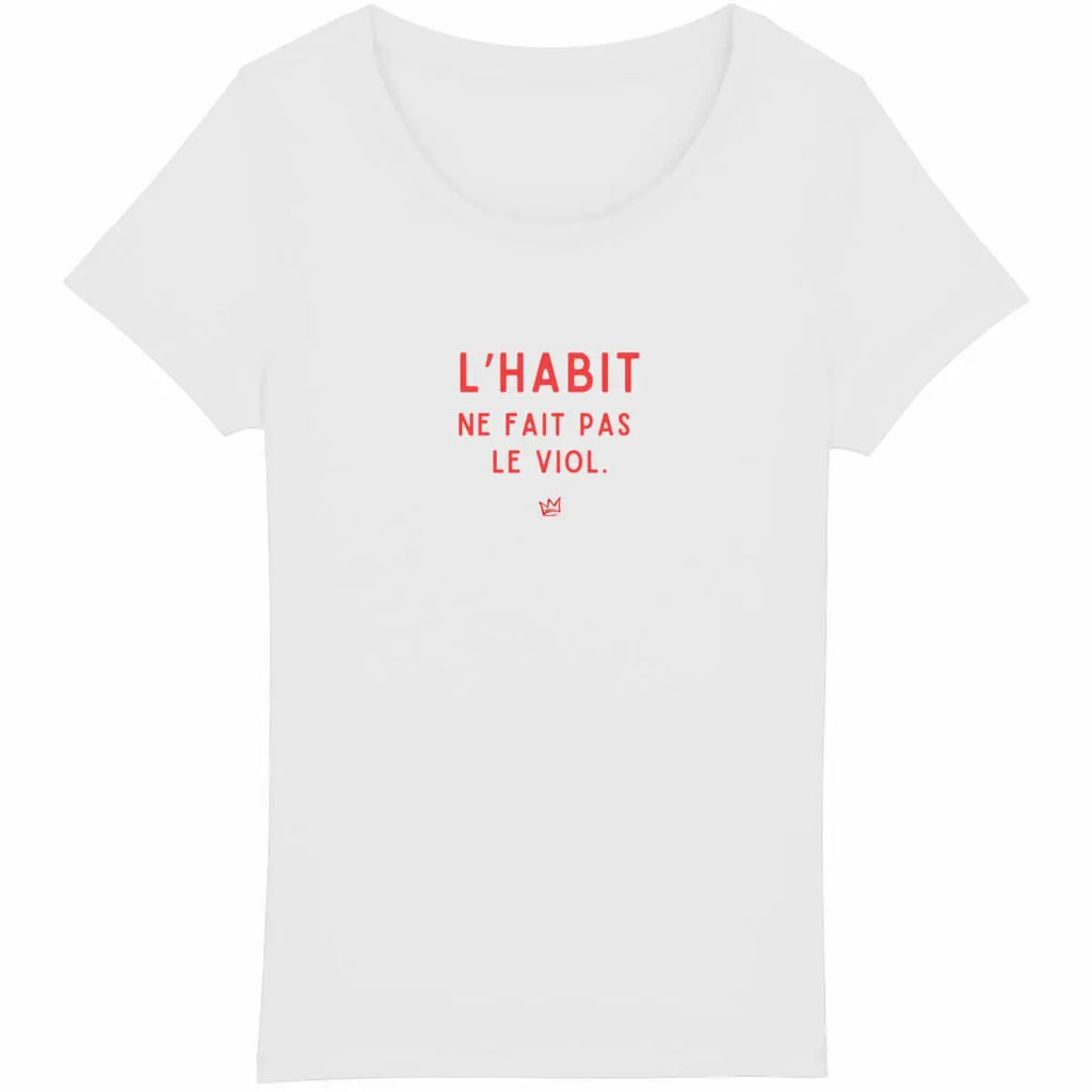 t shirt féministe l'habit ne fait pas le viol