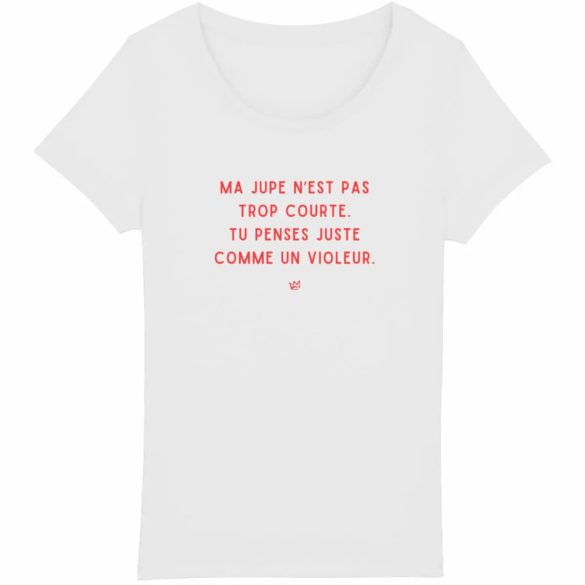 t shirt slogan féministe ma jupe n'est pas une invitation