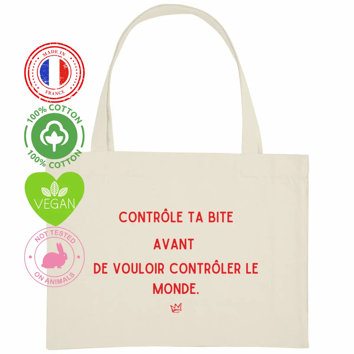 Tote bag féministe "Contrôle ta bite avant de vouloir contrôler le monde" We are The Future