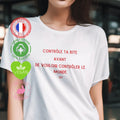 T-shirt féministe noir avec inscription blanche "Contrôle ta bite avant de vouloir contrôler le monde", porté par une femme engagée