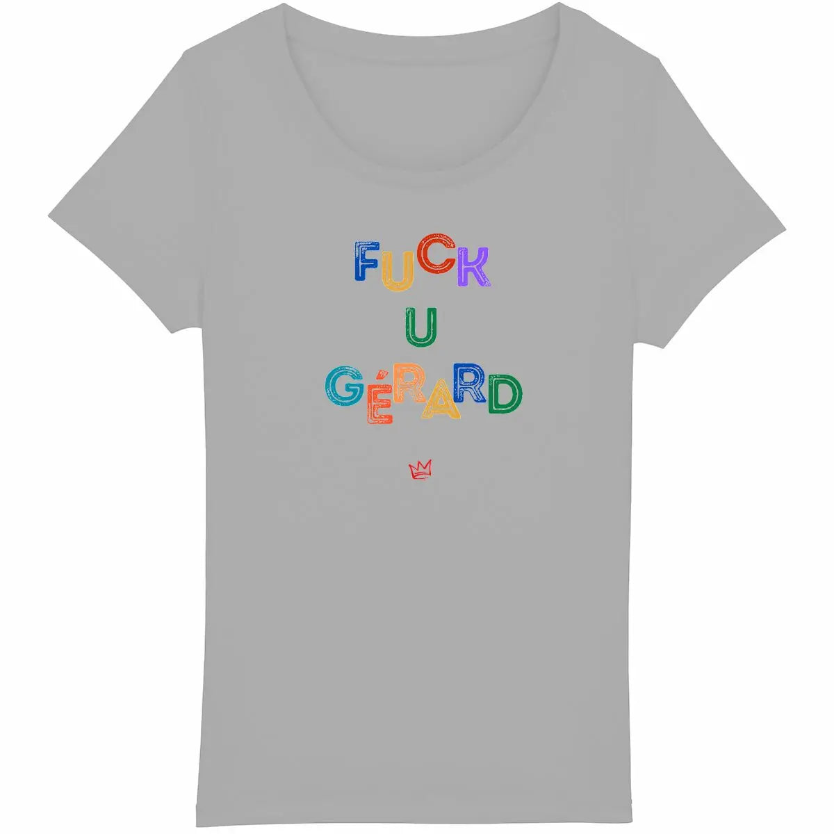 fck u gérard t shirt gris